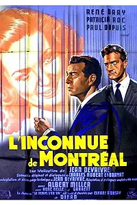 Главный постер фильма «L'inconnue de Montréal (1950)»