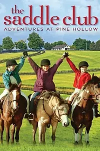 Постер к фильму «The Saddle Club: Adventures at Pine Hollow (2002)»