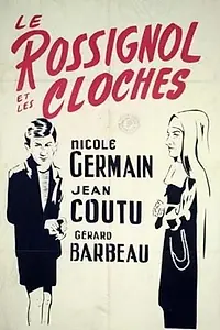 Главный постер фильма «Le rossignol et les cloches (1952)»