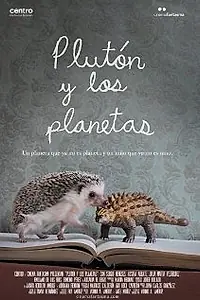 Постер к фильму «Plutón y los planetas (2012)»