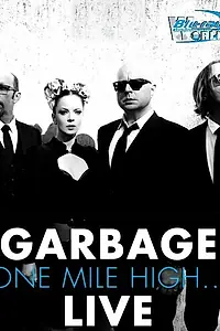 Постер к фильму «Garbage Live (2012)»