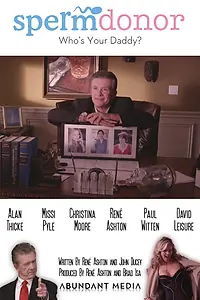 Постер к фильму «Sperm Donor (2012)»