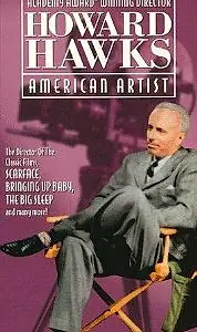 Главный постер фильма «Howard Hawks: American Artist (1997)»
