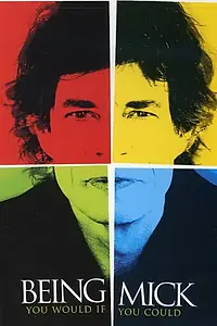 Постер к фильму «Being Mick (2001)»