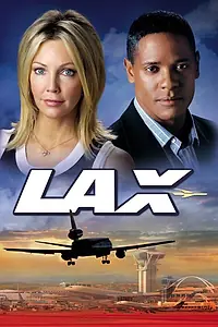 Постер к сериалу «Аэропорт Лос-Анджелеса (2004 - 2005)»