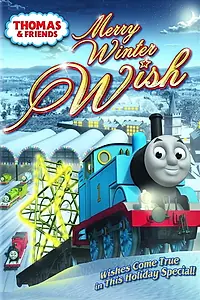 Главный постер фильма «Thomas & Friends: Merry Winter Wish (2010)»