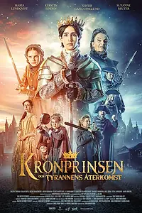 Постер к фильму «Kronprinsen och tyrannens återkomst (2025)»