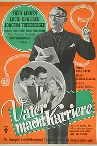 Постер к фильму «Vater macht Karriere (1957)»