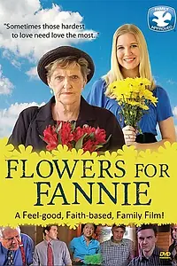 Главный постер фильма «Flowers for Fannie (2013)»