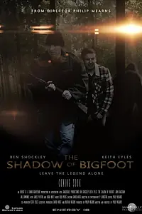 Главный постер фильма «The Shadow of Bigfoot (2013)»