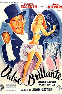 Главный постер фильма «Valse brillante (1949)»