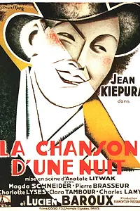 Постер к фильму «La chanson d'une nuit (1932)»