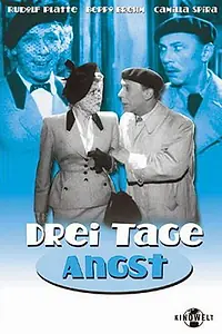 Главный постер фильма «Drei Tage Angst (1952)»