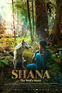 Главный постер фильма «Shana: The Wolf's Music (2014)»