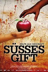 Постер к фильму «Süßes Gift - Hilfe als Geschäft (2012)»