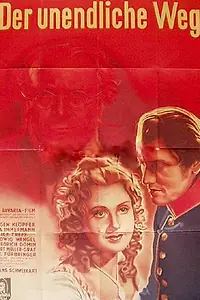 Постер к фильму «Der Unendliche Weg (1943)»
