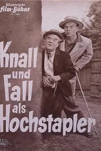 Постер к фильму «Knall und Fall als Hochstapler (1952)»
