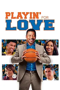 Главный постер фильма «Playin' for Love (2013)»