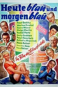 Главный постер фильма «Heute blau und morgen blau (1957)»