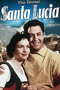 Главный постер фильма «Santa Lucia (1956)»