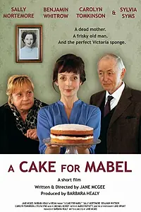 Постер к фильму «A Cake for Mabel (2013)»
