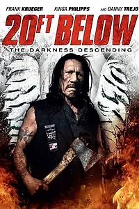 Постер к фильму «20 футов под землёй: И пала тьма (2013)»