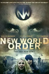 Главный постер фильма «New World Order: The End Has Come (2013)»
