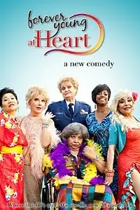 Постер к фильму «Forever Young at Heart (2011)»