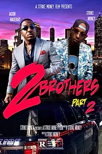 Постер к фильму «Two Brothers/ll (2023)»