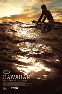 Главный постер фильма «Hawaiian: The Legend of Eddie Aikau (2013)»
