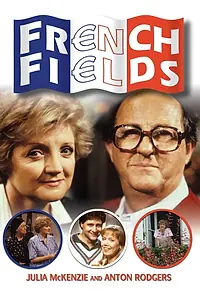 Постер к сериалу «French Fields (1989 - 1991)»