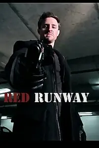 Постер к фильму «Red Runway (2013)»