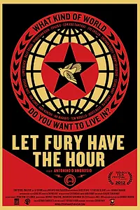 Постер к фильму «Let Fury Have the Hour (2012)»