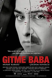 Постер к фильму «Gitme Baba (2013)»