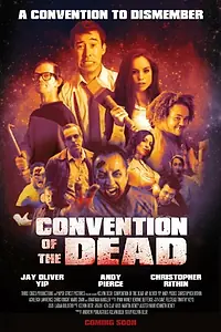 Постер к фильму «Convention of the Dead (2016)»