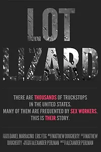 Постер к фильму «Lot Lizard (2016)»