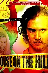 Постер к фильму «House on the Hill (2012)»
