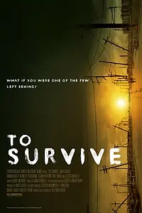 Постер к фильму «To Survive (2014)»