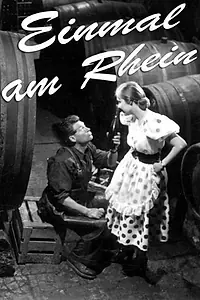 Постер к фильму «Einmal am Rhein (1952)»