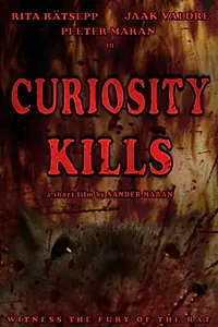 Постер к фильму «Curiosity Kills (2012)»