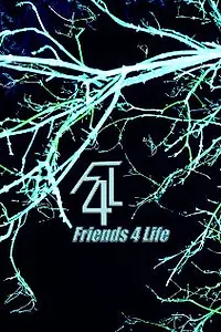 Главный постер фильма «F4L: Friends 4 Life (2012)»