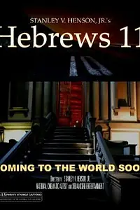 Постер к фильму «Hebrews 11»
