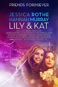 Главный постер фильма «Лили и Кэт (2015)»