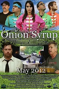 Постер к фильму «Onion Syrup (2012)»