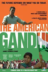 Постер к фильму «Американский Ганди (2016)»