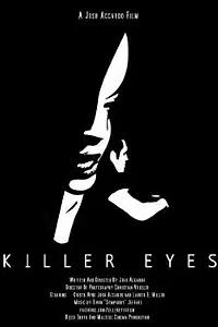 Постер к фильму «Killer Eyes (2012)»
