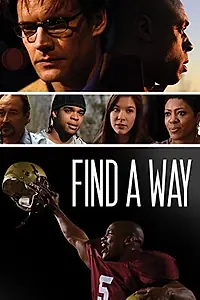 Постер к фильму «Find a Way (2013)»