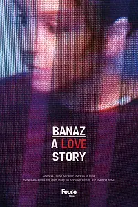 Главный постер фильма «Banaz: A Love Story (2012)»