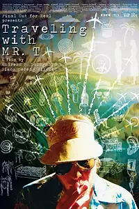 Главный постер фильма «Traveling with Mr. T. (2012)»