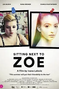 Главный постер фильма «Sitting Next to Zoe (2013)»
